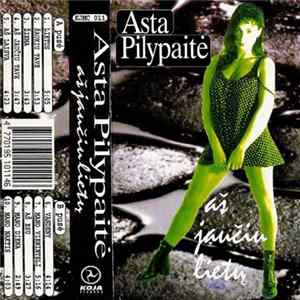 Asta Pilypaitė - Aš Jaučiu Lietų Album