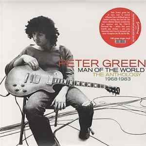 Peter Green - Man Of The World - The Anthology 1968-1983 Album