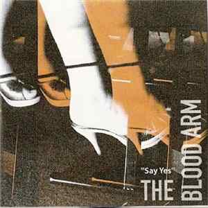 The Blood Arm - Say Yes Album