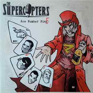 The Supercopters - Ace Number Five Album