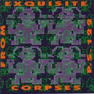 Various - Exquisite Corpses From P.S. 122 Album