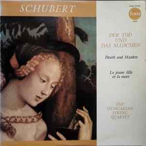 Schubert, Das Ungarische Quartett - Quartett Un D-Moll "Der Tod Und das Mädchen" Album