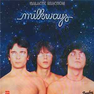 Milkways - Galactic Reaction Album