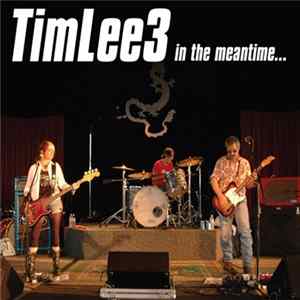Tim Lee 3 - In the meantime... Album