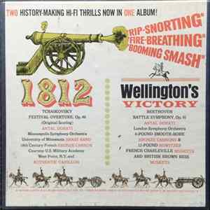 Antal Dorati, The London Symphony Orchestra, Pyotr Ilyich Tchaikovsky / Ludwig van Beethoven - 1812 Overture / Wellington's Victory Album