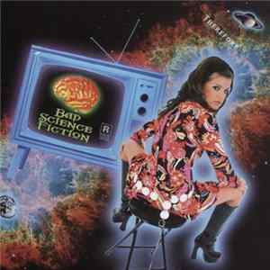 Bad Science Fiction - Therefore Album