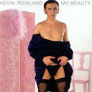 Kevin Rowland - My Beauty Album