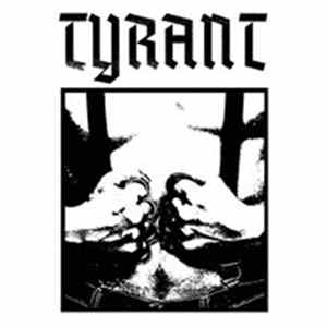 Tyrant - Tyrant Album