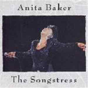 Anita Baker - The Songstress Album