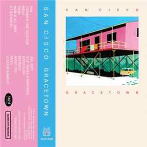 San Cisco - Gracetown Album