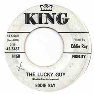 Eddie Ray - The Lucky Guy / Some Things Will Never Change Album