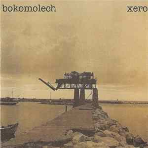 Bokomolech - Xero Album