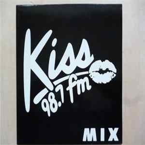 Various - Kiss 98.7 FM Mix Album