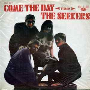 The Seekers - Come The Day Album