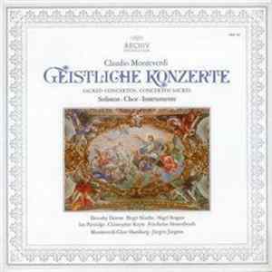 Claudio Monteverdi - Dorothy Dorow • Birgit Nordin • Nigel Rogers • Ian Partridge • Christopher Keyte • Friedhelm Hessenbruch, Monteverdi-Chor Hamburg • Jürgen Jürgens - Geistliche Konzerte Album