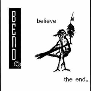 Bend - Believe The End Album