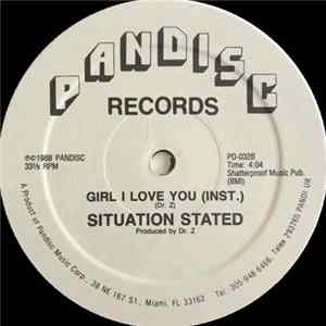 Situation Stated - Girl I Love You Album