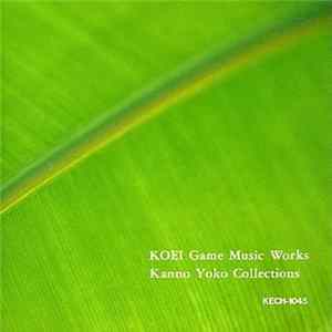 Yoko Kanno - Koei Game Music Works ~ Kanno Yoko Collections Album