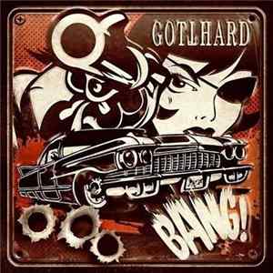 Gotthard - Bang! Album