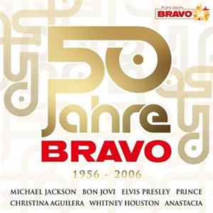 Various - 50 Jahre Bravo 1956 - 2006 Album