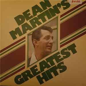 Dean Martin - Dean Martin's Greatest Hits Album