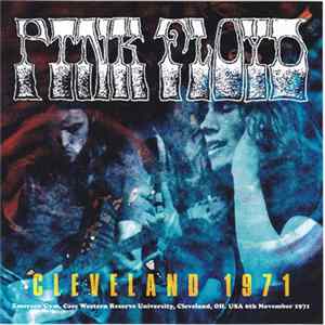 Pink Floyd - Cleveland 1971 Album