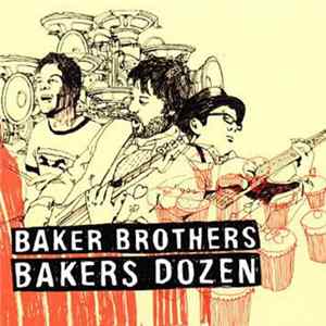 The Baker Brothers - Bakers Dozen Album