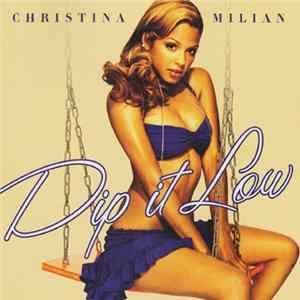 Christina Milian - Dip It Low Album
