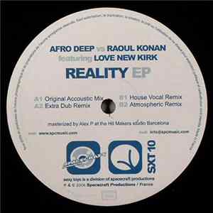Afro Deep vs Raoul Konan Featuring Love New Kirk - Reality EP Album
