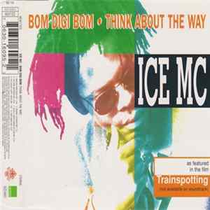 ICE MC - Bom Digi Bom (Think About The Way) Album