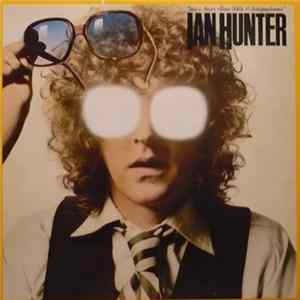 Ian Hunter - You're Never Alone With A Schizophrenic Album