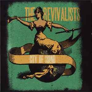 The Revivalists - City Of Sound Album
