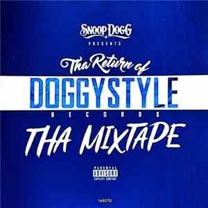 Snoop Dogg Presents Various - The Return Of Doggystyle Records - Tha Mixtape Album