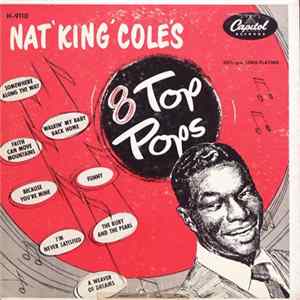 Nat 'King' Cole - Nat 'King' Cole's 8 Top Pops Album