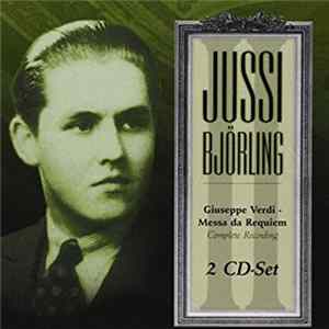 Jussi Björling, Giuseppe Verdi - Messa Da Requiem Complete Recording Album