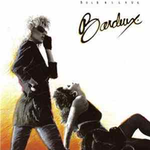 Bardeux - Bold As Love Album