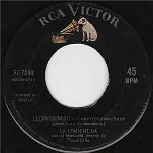 La Consentida con el Mariachi Vargas de Tecalitlán - Llora Conmigo / Si Te Falla El Amor Album