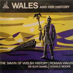 Dr Glyn Daniel, Donald Moore - The Dawn Of Welsh History / Roman Wales Album