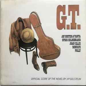 Various - G.T. - Official Score Of The Novel By Jip Golsteijn Album