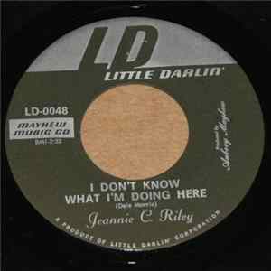 Jeannie C. Riley - I Don't Know What I'm Doing Here / I'll Be A Woman Of The World Album