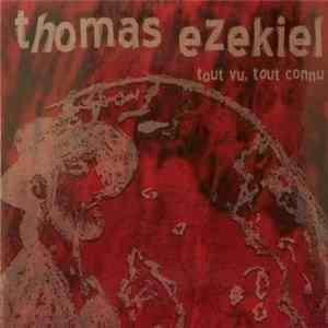 Thomas Ezekiel - Tout Vu, Tout Connu Album