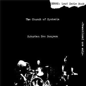 The Church Of Hysteria - Suburban Sex Dungeon Album