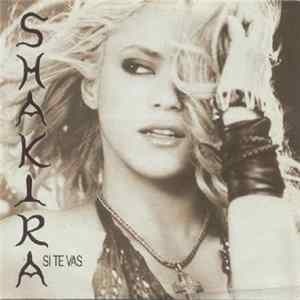 Shakira - Si Te Vas Album