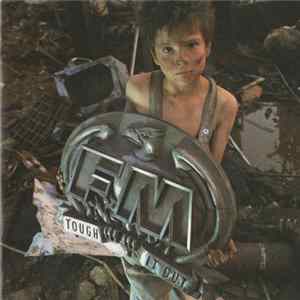 FM - Tough It Out Album