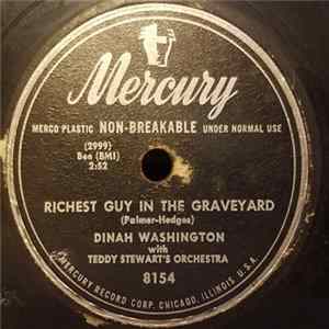 Dinah Washington With Teddy Stewart's Orchestra - Richest Guy In The Graveyard / Good Daddy Blues Album