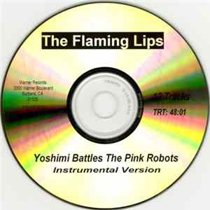 The Flaming Lips - Yoshimi Battles The Pink Robots / Instrumental Version Album