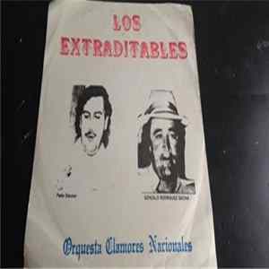 Orquesta Clamores Nacionales - Los Extraditables Album
