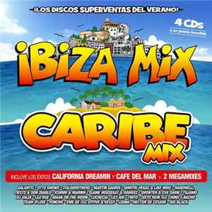 Various - Ibiza Mix + Caribe Mix 2016 Album