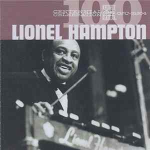 Lionel Hampton - Centennial Celebration Album