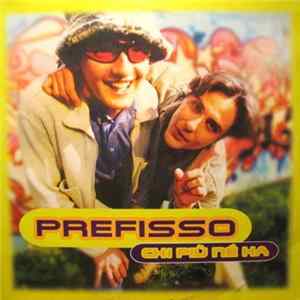 Prefisso - Chi Più Ne Ha... Album